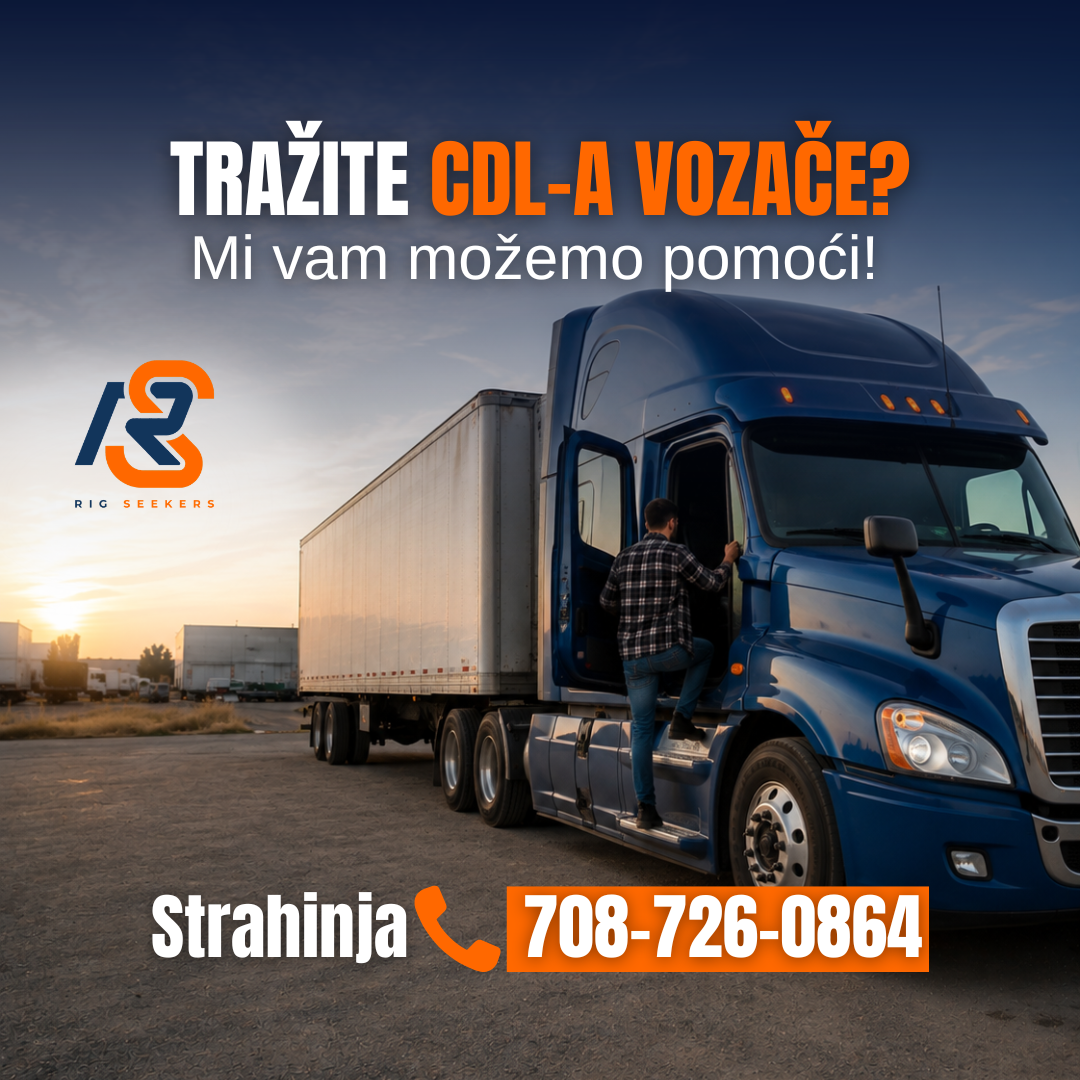 Rig Seekers - Tražite pouzdane CDL-A vozače za svoju kompaniju?  - Balkan Truckers US